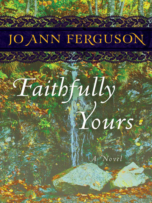 Title details for Faithfully Yours by Jo Ann Ferguson - Available